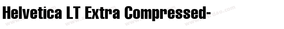 Helvetica LT Extra Compressed字体转换